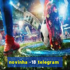 novinha -18 telegram