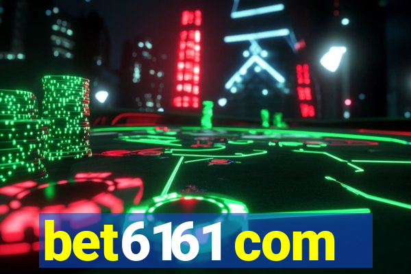 bet6161 com