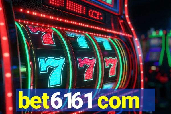 bet6161 com