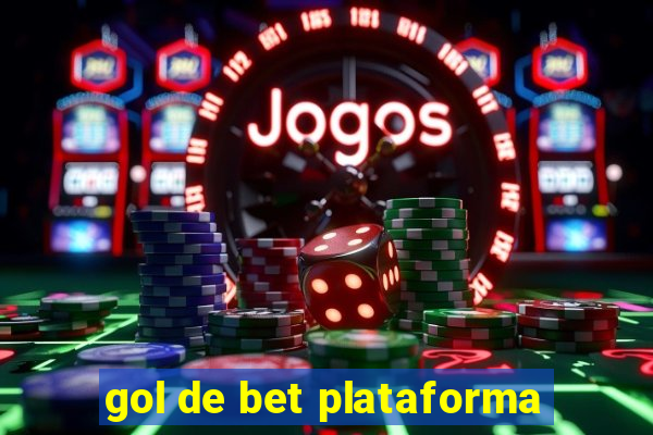 gol de bet plataforma