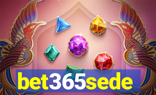 bet365sede