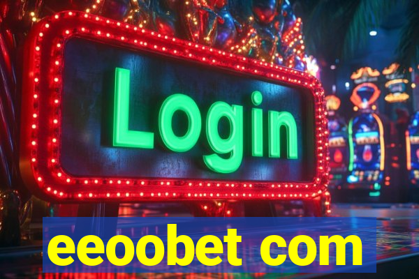 eeoobet com