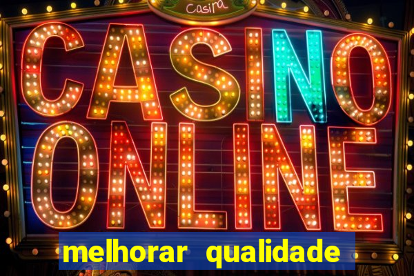 melhorar qualidade da foto online