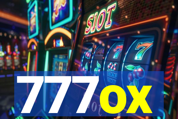 777ox