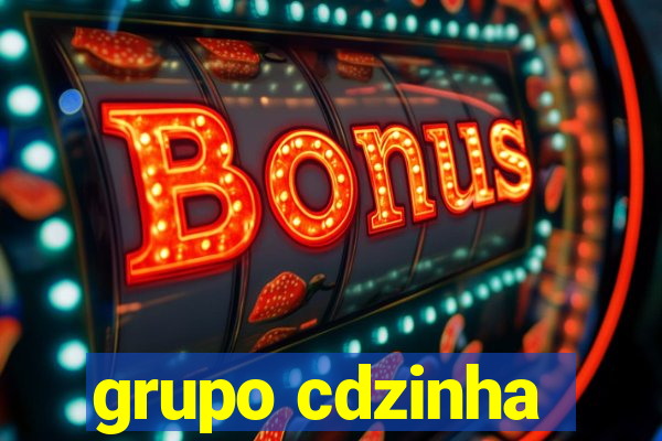 grupo cdzinha
