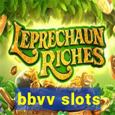 bbvv slots