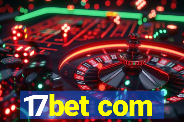 17bet com