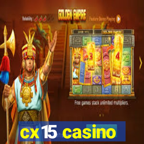 cx15 casino