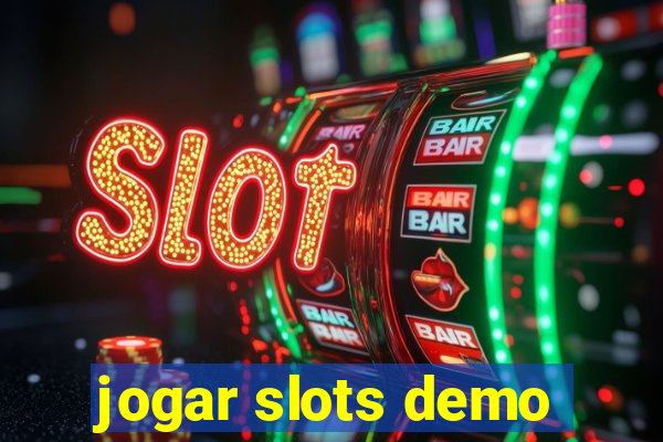 jogar slots demo
