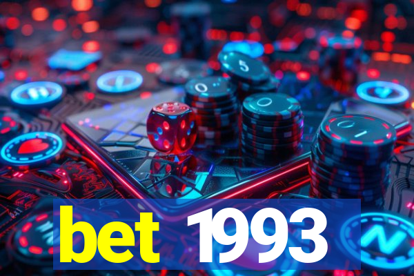 bet 1993