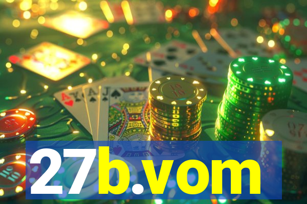 27b.vom