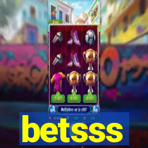 betsss