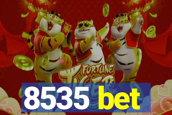 8535 bet