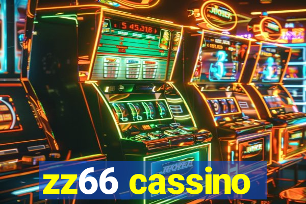 zz66 cassino