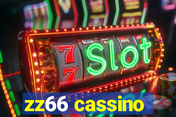 zz66 cassino