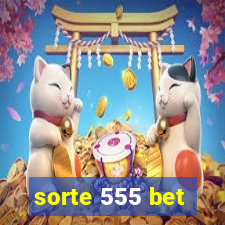 sorte 555 bet
