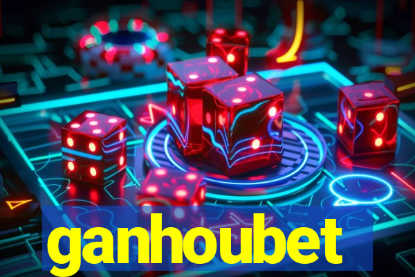 ganhoubet