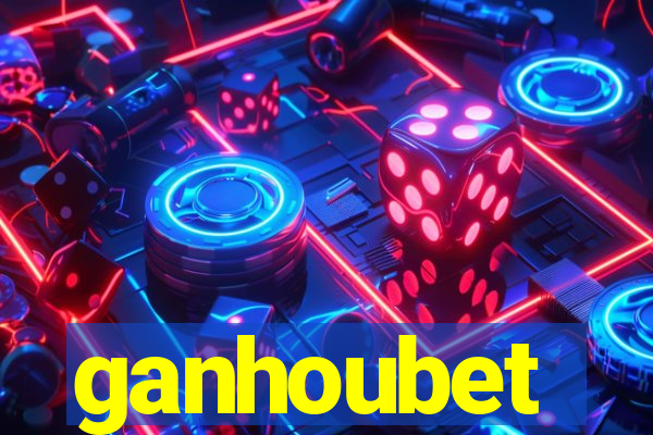 ganhoubet