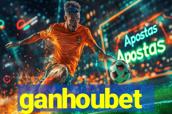 ganhoubet