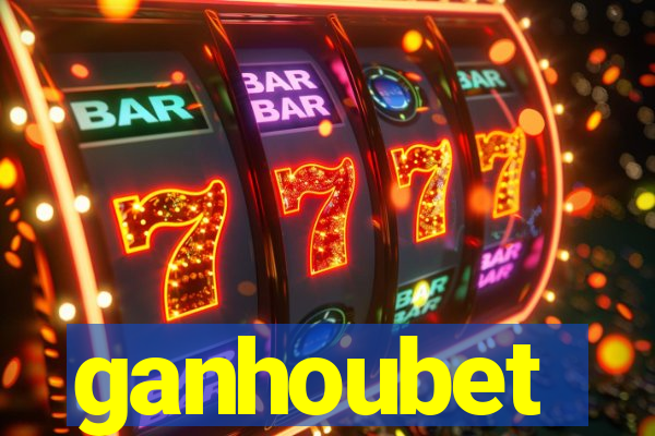 ganhoubet