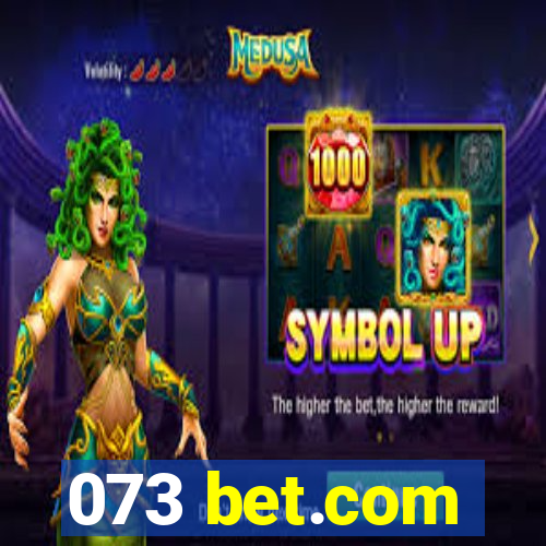 073 bet.com