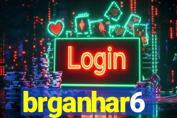 brganhar6