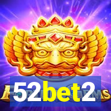 52bet2
