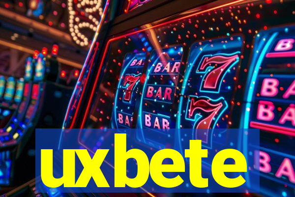uxbete