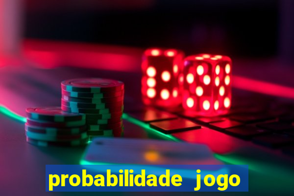 probabilidade jogo de futebol