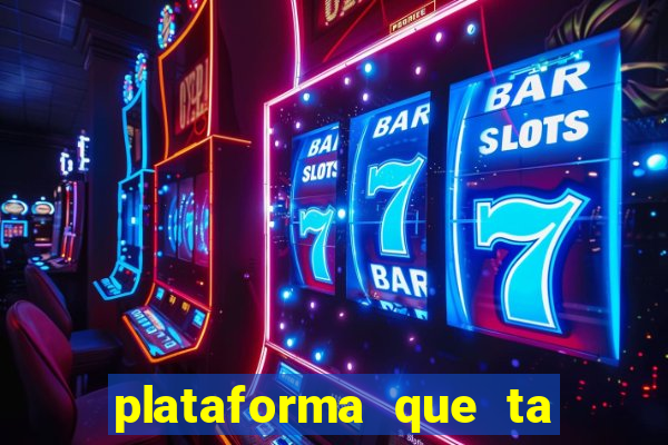 plataforma que ta pagando bem hoje