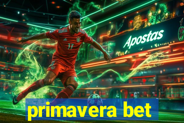 primavera bet
