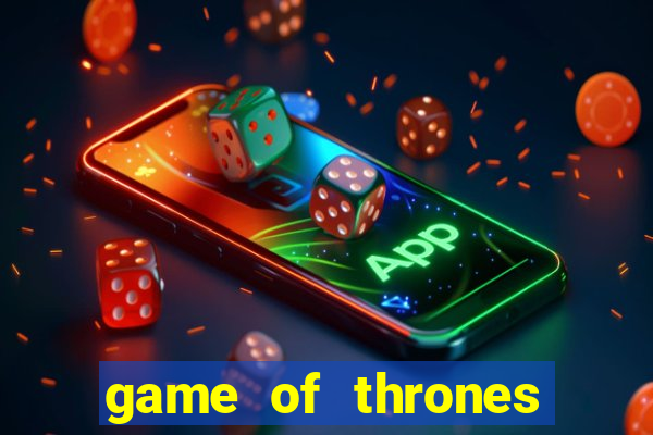game of thrones google drive