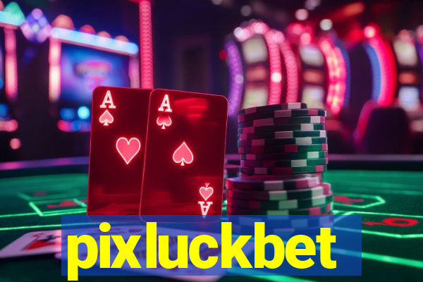 pixluckbet