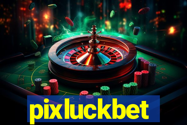 pixluckbet
