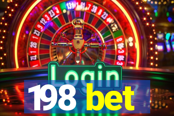 198 bet