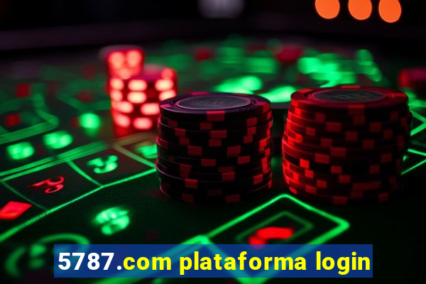 5787.com plataforma login
