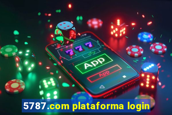 5787.com plataforma login