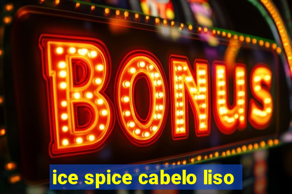 ice spice cabelo liso