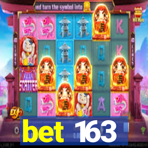 bet 163