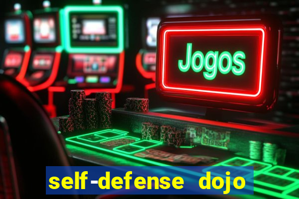self-defense dojo secret apk