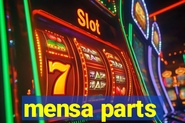 mensa parts