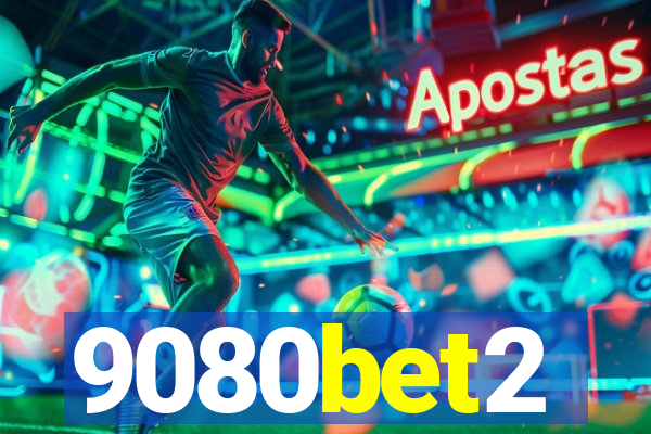 9080bet2