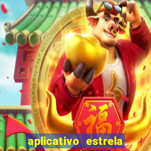 aplicativo estrela bet apk