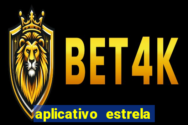 aplicativo estrela bet apk