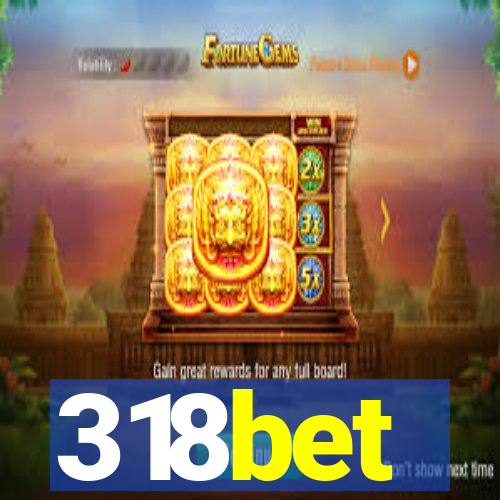 318bet