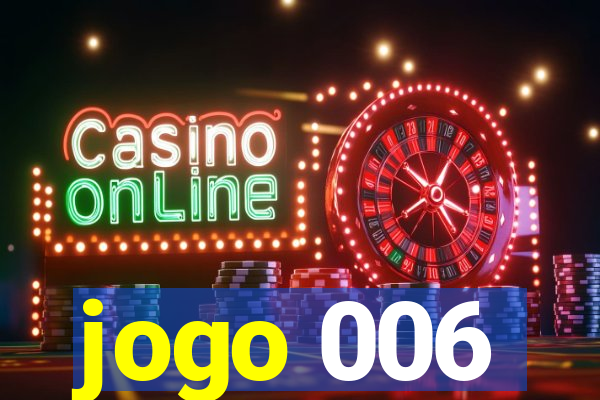 jogo 006
