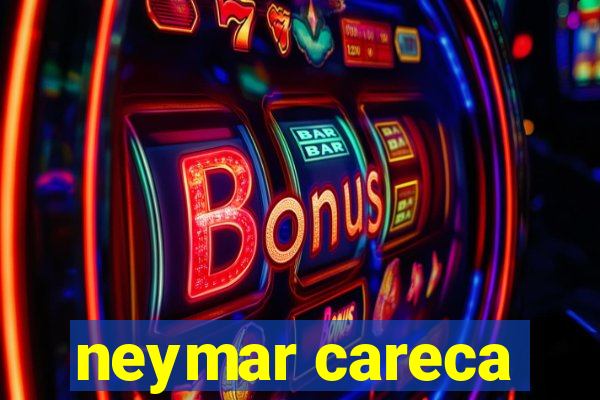 neymar careca
