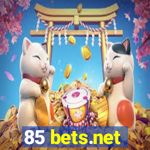 85 bets.net