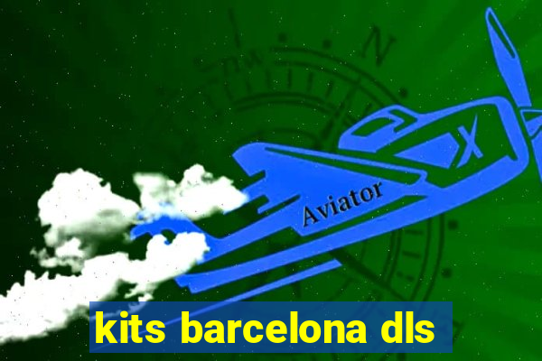 kits barcelona dls
