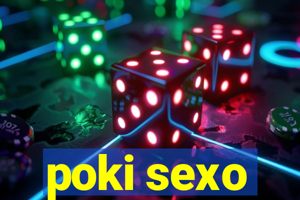 poki sexo
